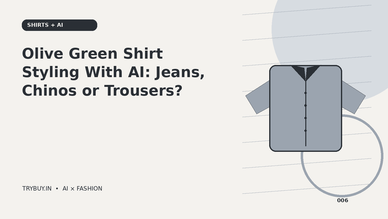 Olive Green Shirt Styling With AI: Jeans, Chinos or Trousers?