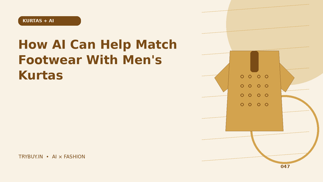 How AI Can Help Match Footwear With Men's Kurtas