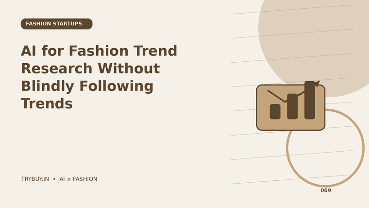 AI for Fashion Trend Research Without Blindly Following Trends