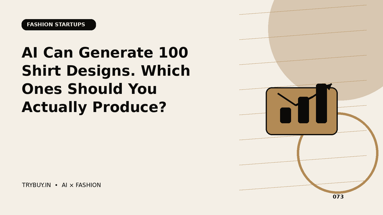 AI Can Generate 100 Shirt Designs. Which Ones Should You Actually Produce?