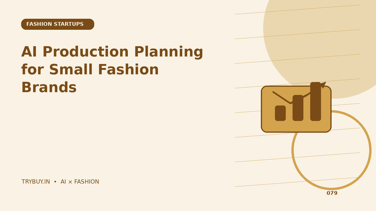 AI Production Planning for Small Fashion Brands