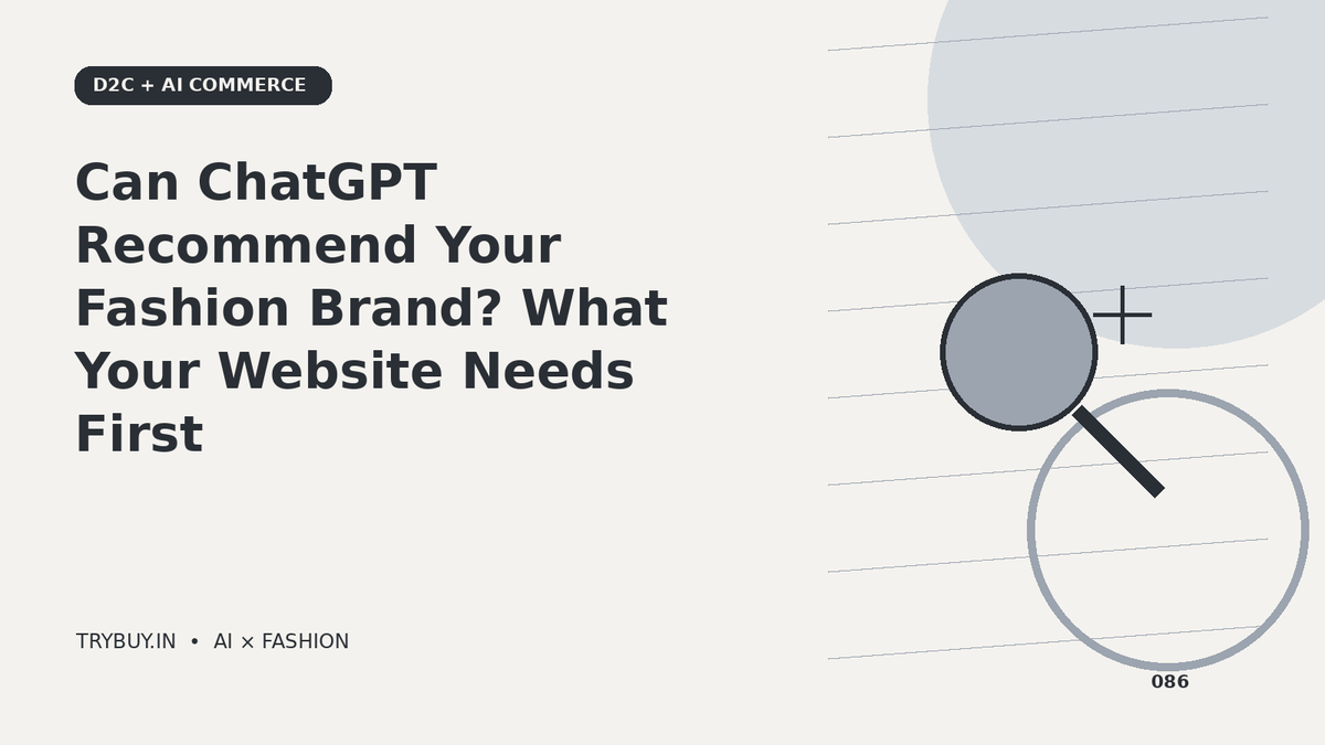 Can ChatGPT Recommend Your Fashion Brand? What Your Website Needs First