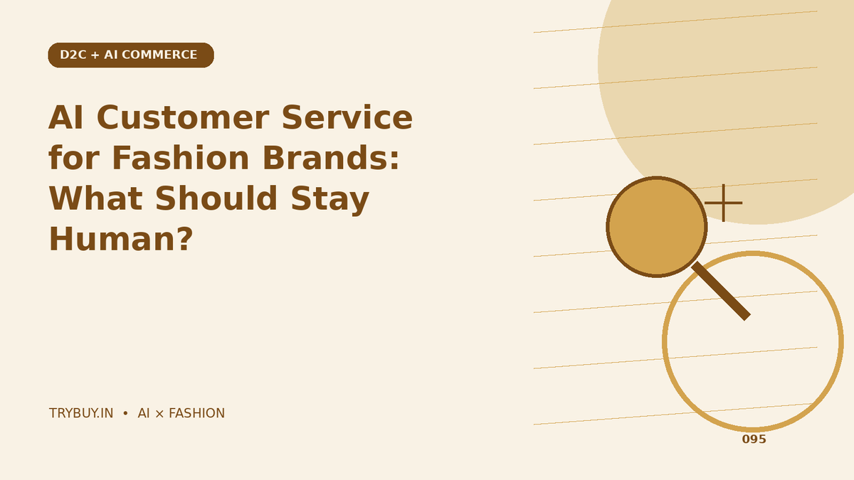 AI Customer Service for Fashion Brands: What Should Stay Human?