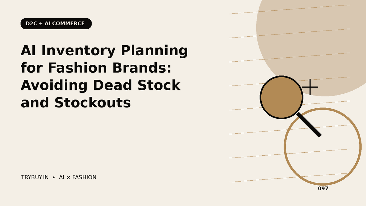 AI Inventory Planning for Fashion Brands: Avoiding Dead Stock and Stockouts