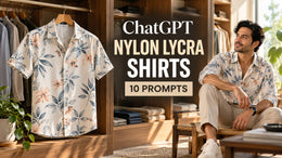 ChatGPT Prompts: Nylon Lycra Shirt Fit Questions