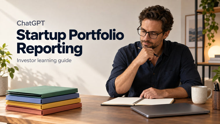 ChatGPT Prompts for Startup Portfolio Reporting: A Monthly Investor Review