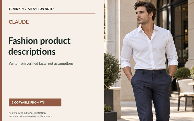 Claude Fashion Product Description Prompts: Write from Verified Facts