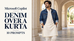 Copilot Prompts: Denim Over a Kurta