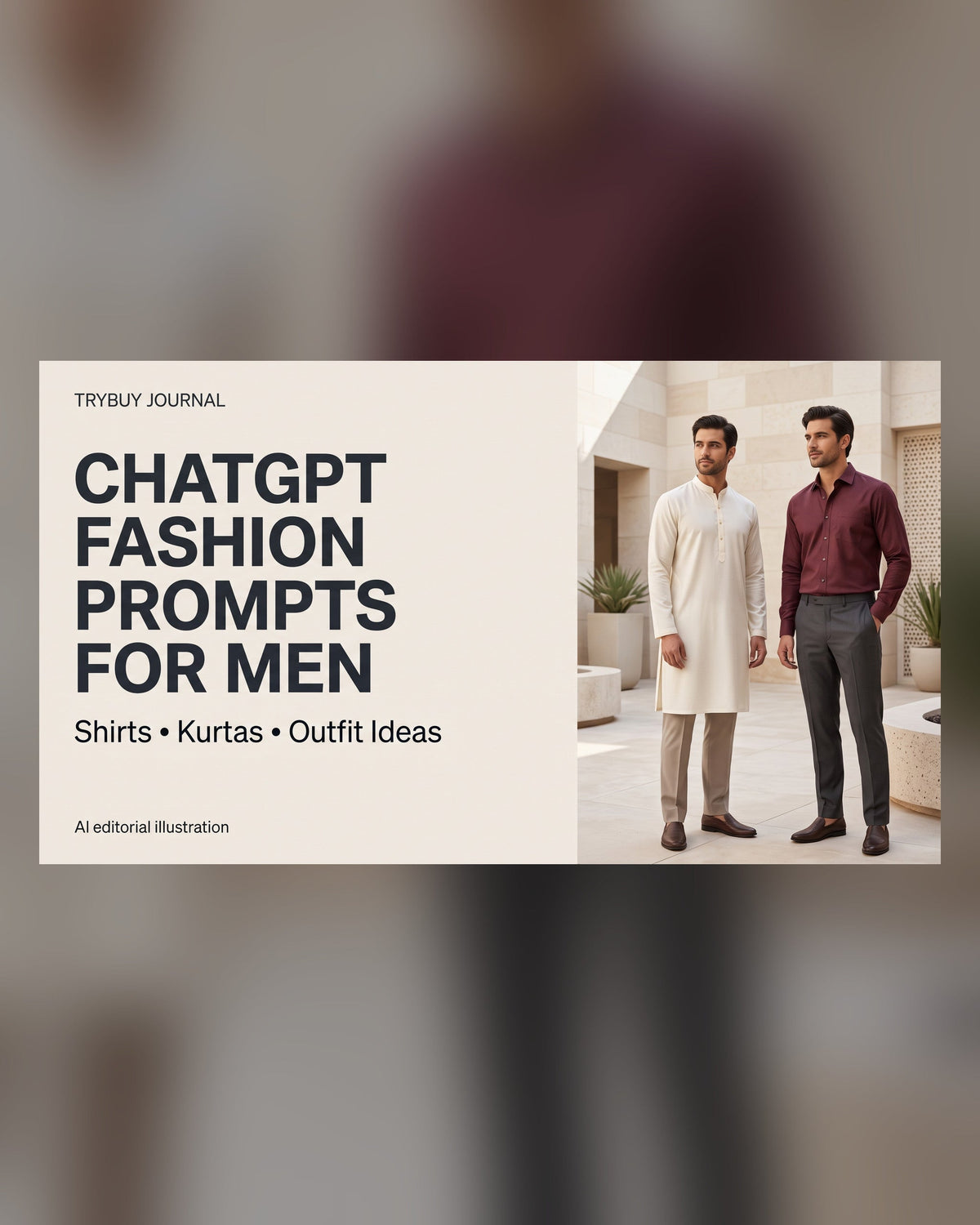 AI-generated ChatGPT Fashion Prompts for Men cover with Shirts, Kurtas and Outfit Ideas text and two fictional menswear models.