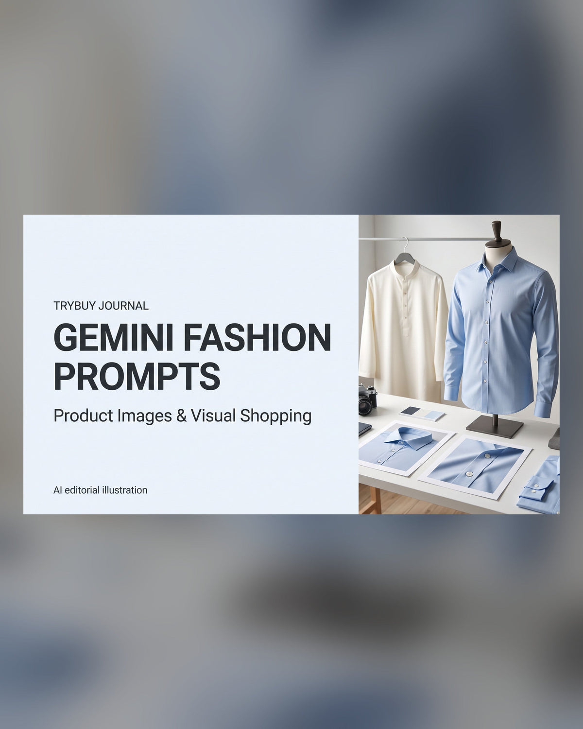 AI-generated Gemini Fashion Prompts cover with Product Images and Visual Shopping text, a blue shirt mannequin and garment detail photographs.
